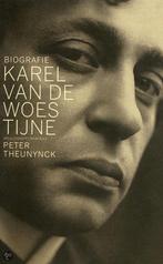 Karel van de Woestijne Biografie 9789085420552, Verzenden, Zo goed als nieuw, Peter Theunynck