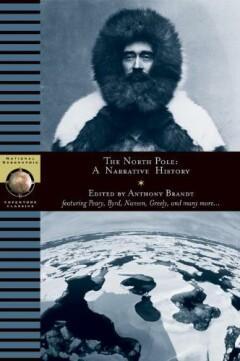 NORTH POLE, A NARRATIVE HISTORY 9780792274117 Anthony Brandt, Verzenden, Anthony Brandt