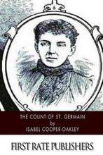 The Count of St. Germain 9781505982312, Isabel Cooper-Oakley, Verzenden
