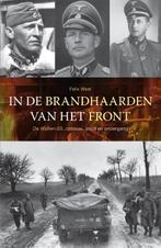 In de brandhaarden van het front 9789463386586 Felix West, Verzenden, Gelezen, Felix West