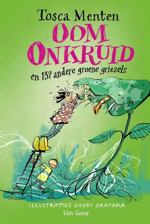 Oom Onkruid en 137 andere groene griezels (9789000382620), Antiek en Kunst, Antiek | Boeken en Manuscripten, Verzenden