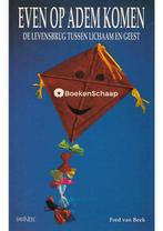 Even op adem komen, Boeken, Esoterie en Spiritualiteit, Verzenden, Gelezen