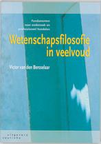 Wetenschapsfilosofie in veelvoud 9789062833863, Boeken, Verzenden, Gelezen, V. van den Bersselaar