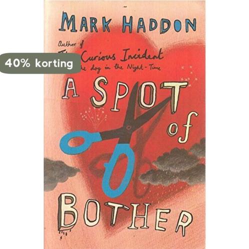 Spot of Bother, A / druk 1 9780099507437 Mark Haddon, Boeken, Overige Boeken, Gelezen, Verzenden