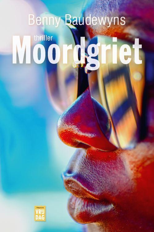 Moordgriet 9789464340679 Benny Baudewyns, Livres, Thrillers, Envoi