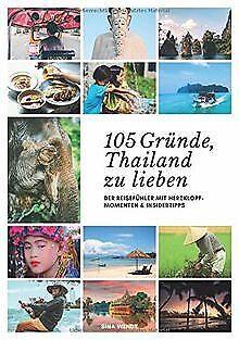105 Gründe, Thailand zu lieben: Der Reisefühler mit...  Book, Livres, Livres Autre, Envoi