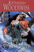 ZEE VAN VERLANGEN 9789022535684 Kathleen Woodiwiss, Boeken, Verzenden, Gelezen, Kathleen Woodiwiss