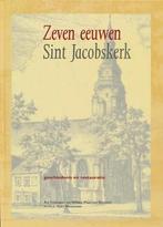 Zeven eeuwen Sint Jacobskerk, Boeken, Nieuw, Nederlands, Verzenden