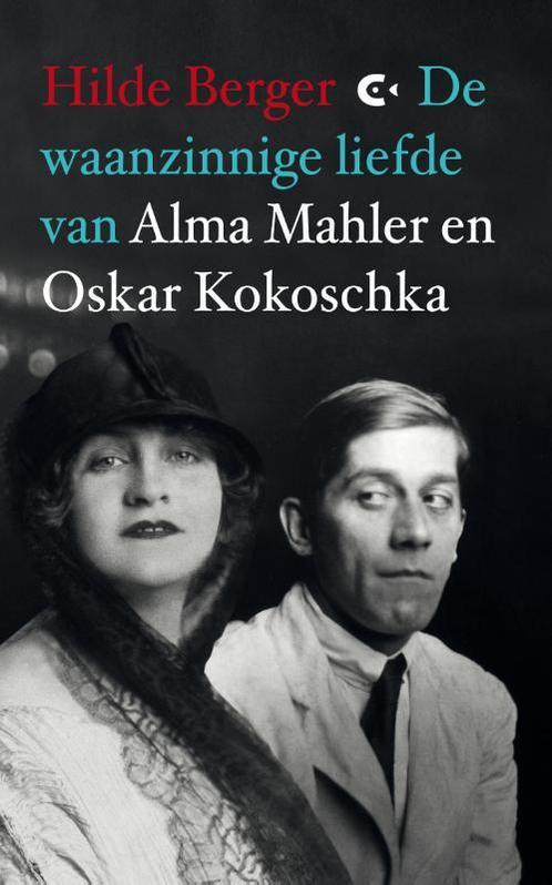 De waanzinnige liefde van Alma Mahler en Oskar Kokoschka, Livres, Romans, Envoi