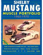 SHELBY MUSTANG MUSCLE PORTFOLIO 1965-1970 (BROOKLANDS)