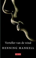 Verteller van de wind 9789044535419 Henning Mankell, Boeken, Verzenden, Gelezen, Henning Mankell