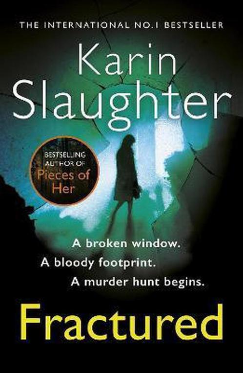 Fractured 9780099538592 Karin Slaughter, Boeken, Overige Boeken, Gelezen, Verzenden