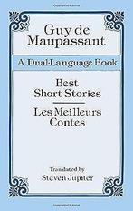 Best Short Stories: A Dual-Language Book  de Maupassa..., Gelezen, Verzenden, De Maupassant, Guy, Maupassant, Guy de