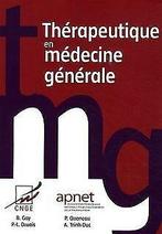 Thérapeutique en médecine générale  Gay, Bernard, Dru..., Gay, Bernard, Druais, Pierre-Louis, Verzenden