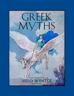 Greek Myths 9781454908173, Livres, Livres Autre, Milo Winter, Verzenden