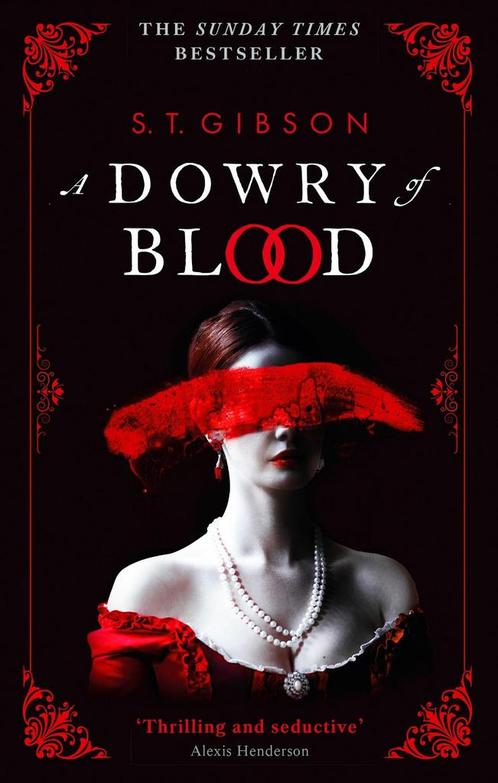 A Dowry of Blood 9780356519319 S.T. Gibson, Boeken, Taal | Engels, Gelezen, Verzenden