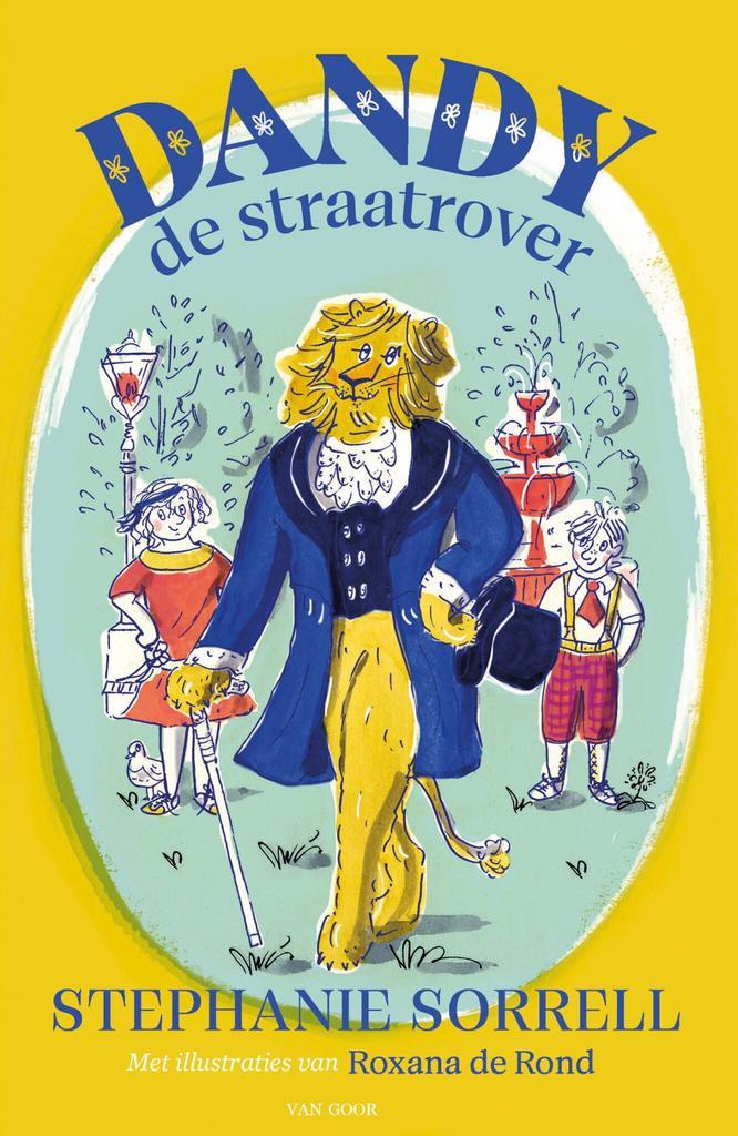 Dandy de straatrover (9789000389162, Stephanie Sorrell), Antiquités & Art, Antiquités | Livres & Manuscrits, Envoi