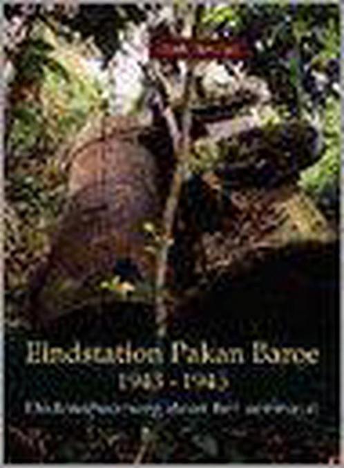 EINDSTATION PAKAN BAROE 1943-1945 9789060649220 H. Hovinga, Boeken, Geschiedenis | Wereld, Gelezen, Verzenden