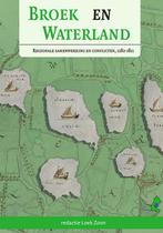 Broek en Waterland 9789087048099 Loek Zoon, Boeken, Verzenden, Gelezen, Loek Zoon