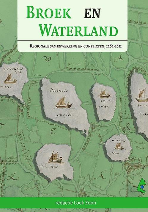 Broek en Waterland 9789087048099 Loek Zoon, Boeken, Geschiedenis | Stad en Regio, Gelezen, Verzenden