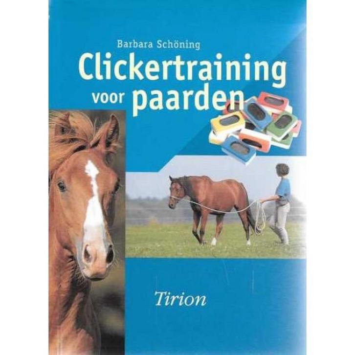 CLICKERTRAINING VOOR PAARDEN 9789052104348 B. Schoning, Boeken, Hobby en Vrije tijd, Gelezen, Verzenden