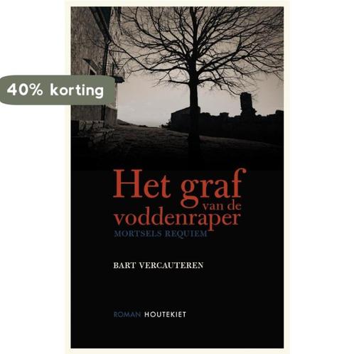 Het graf van de voddenraper 9789089240941 Bart Vercauteren, Boeken, Romans, Zo goed als nieuw, Verzenden