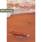 Eb en vloed 9789051795066 K. Goutbeek, Verzenden, Gelezen, K. Goutbeek
