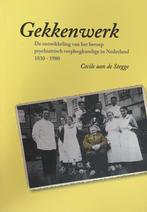 Gekkenwerk 9789081869515 Cecile aan de Stegge, Boeken, Verzenden, Gelezen, Cecile aan de Stegge