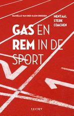 Gas en rem in de sport 9789491729829, Zo goed als nieuw, Danielle van der Klein-Driesen, Danielle van der Klein-Driesen, Verzenden
