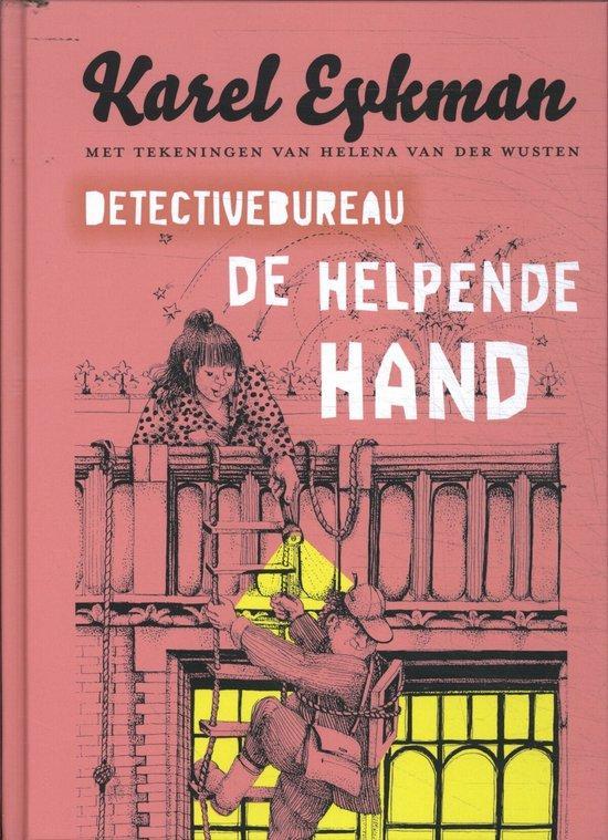 Detectivebureau De Helpende Hand 9789463361699 Karel Eykman, Boeken, Overige Boeken, Zo goed als nieuw, Verzenden