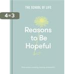 Reasons to Be Hopeful 9781912891894 The School of Life, Boeken, Verzenden, Zo goed als nieuw, The School of Life