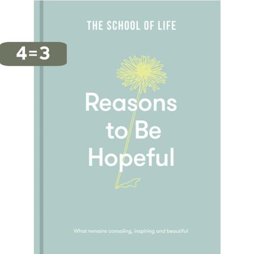 Reasons to Be Hopeful 9781912891894 The School of Life, Boeken, Esoterie en Spiritualiteit, Zo goed als nieuw, Verzenden