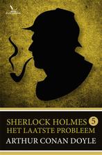 Het laatste probleem / Sherlock Holmes / 5 9789049927721, Verzenden, Arthur Conan Doyle