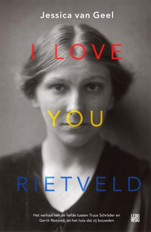 I love you, Rietveld 9789048837038, Livres, Littérature, Envoi