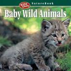 Baby Wild Animals 9781894974660, Dennis Schmidt, Esther Schmidt, Verzenden