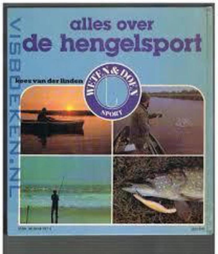 Alles over de hengelsport 9789062482573 Linden, Boeken, Overige Boeken, Gelezen, Verzenden