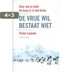 De vrije wil bestaat niet 9789035137349 Victor Lamme, Verzenden, Gelezen, Victor Lamme
