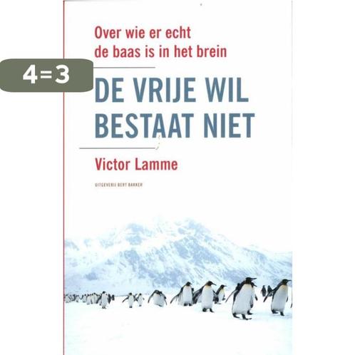 De vrije wil bestaat niet 9789035137349 Victor Lamme, Boeken, Psychologie, Gelezen, Verzenden