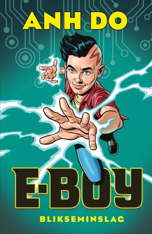 Blikseminslag / E-BOY 9789020624984 Anh Do, Boeken, Kinderboeken | Jeugd | 10 tot 12 jaar, Zo goed als nieuw, Verzenden