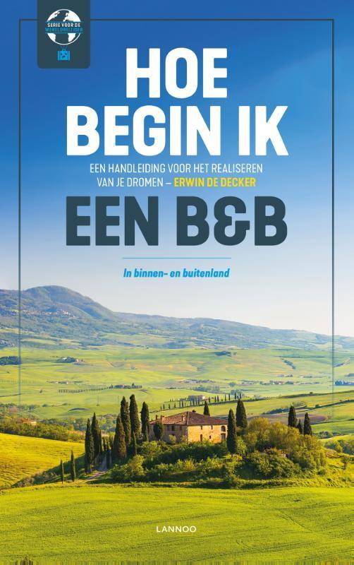 Hoe begin ik een B&B? / Serie voor de wereldreiziger, Boeken, Reisgidsen, Gelezen, Verzenden