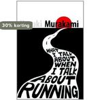 What I Talk About When I Talk About Running 9781846552205, Boeken, Verzenden, Zo goed als nieuw, Haruki Murakami