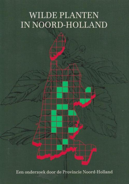 Wilde planten in noord-holland 9789070024482, Boeken, Wetenschap, Gelezen, Verzenden
