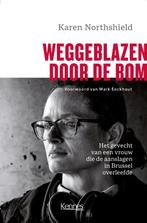 Weggeblazen door de bom 9789464006414 Karen Northshield, Verzenden, Gelezen, Karen Northshield