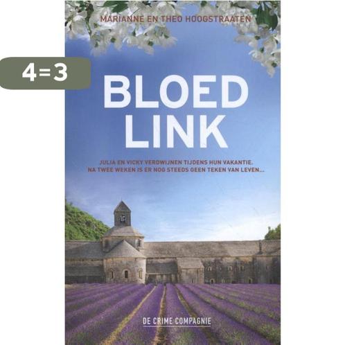 Bloedlink 9789461094230 Theo Hoogstraaten, Boeken, Thrillers, Gelezen, Verzenden