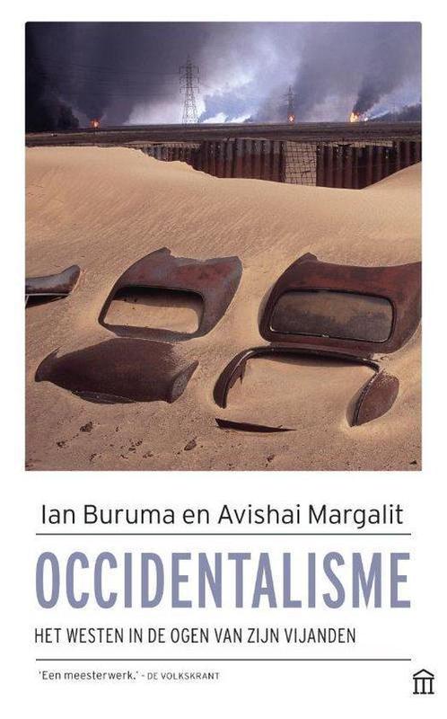 Occidentalisme - Ian Buruma - 9789046706039 - Paperback, Boeken, Politiek en Maatschappij, Verzenden