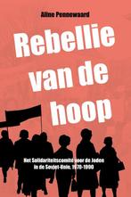 Rebellie van de hoop 9789083346519 Aline Pennewaard, Boeken, Verzenden, Zo goed als nieuw, Aline Pennewaard