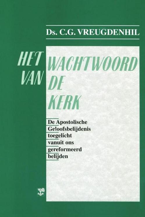 WACHTWOORD VAN DE KERK 9789050306355 C.G. Vreugdenhil, Boeken, Godsdienst en Theologie, Gelezen, Verzenden