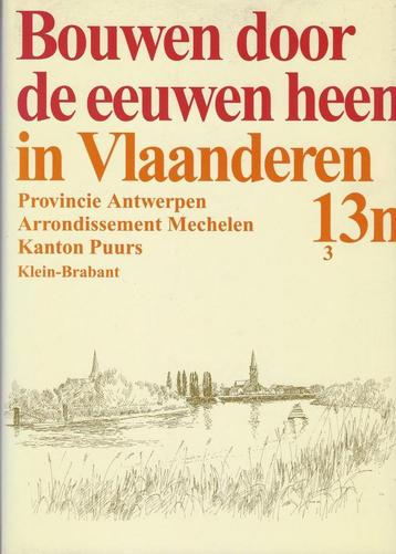 Bouwen door de eeuwen heen 13n3. kanton Puurs 9789056220051, Verzenden, Plomteux