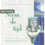 NEEM DE TIJD 9789042700376, Boeken, Verzenden, Gelezen