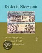 De slag bij Nieuwpoort 9789061689652 A. Duyck, Boeken, Verzenden, Zo goed als nieuw, A. Duyck
